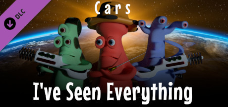 I've Seen Everything - Cars banner image