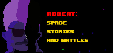 Robert: Space Stories and Battles Cover Image