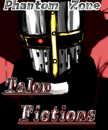 ファントムゾーン・タロン・フィクションズ phantom Zone Talon Fictions