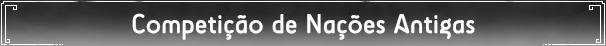 Competição de Nações Antigas