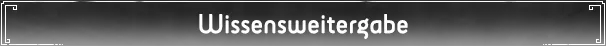 Wissensweitergabe