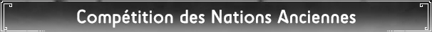 Compétition entre Nations Anciennes