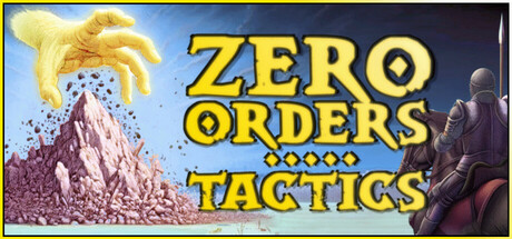 Zero Orders Tactics banner image