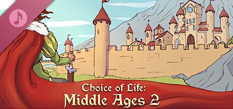 Choice of Life: Middle Ages 2 - Soundtrack