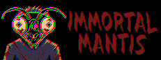 Immortal Mantis