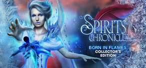 Spirits Chronicles: Nacido en Llamas Edición Coleccionista