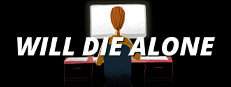 Will Die Alone