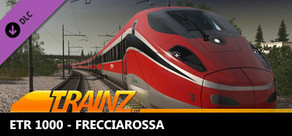 Trainz 2022 DLC - ETR 1000 - Frecciarossa