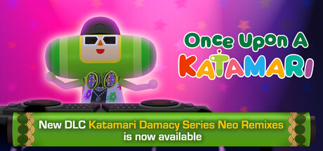 Once Upon A KATAMARI