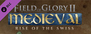 Field of Glory II: Medieval - Rise of the Swiss