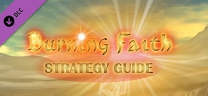 Burning Faith - Strategy Guide
