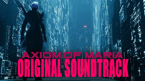 Axiom of Maria Prologue Soundtrack