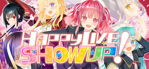 Happy Live,Show Up!