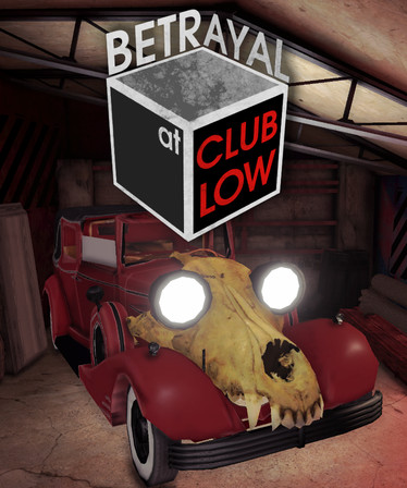 Betrayal At Club Low