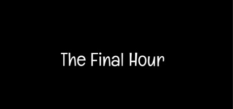 The Final Hour Featured Screenshot #1