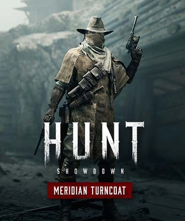 Hunt: Showdown - Meridian Turncoat