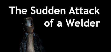 The Sudden Attack Of A Welder Cheat Engine/CT