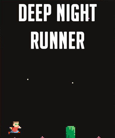 Deep Night Runner