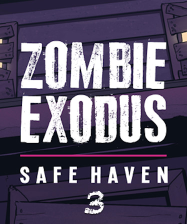 Zombie Exodus: Safe Haven - Part Three