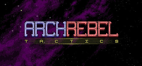 Archrebel Tactics