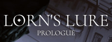 Lorn's Lure: Prologue