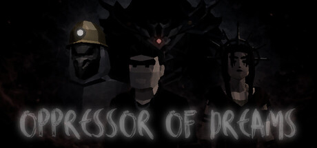 Oppressor of Dreams