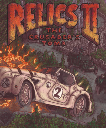 Relics 2: The Crusader's Tomb