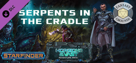 Fantasy Grounds - Starfinder RPG - Starfinder Adventure Path #41: Serpents in the Cradle (Horizons of the Vast 2 of 6) banner image