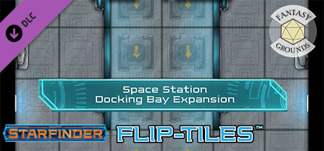 Fantasy Grounds - Starfinder Flip-Tiles - Space Station Docking Bay Expansion Header Image