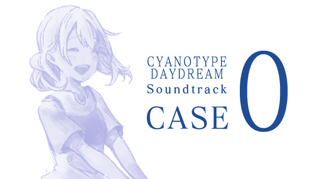 白昼夢の青写真 Soundtrack CASE-0 on Steam