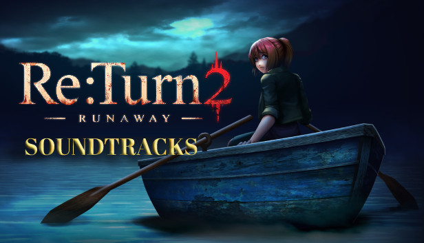 Re:Turn 2 - Runaway Soundtrack Featured Screenshot #1