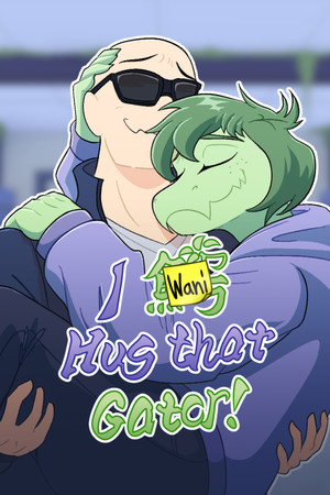 Cover art of I Wani Hug that Gator!
