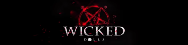 Wicked Dolls video 1