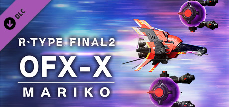 R-Type Final 2 - OFX-X MARIKO R-Craft banner image