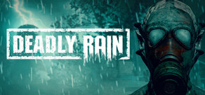 Deadly Rain