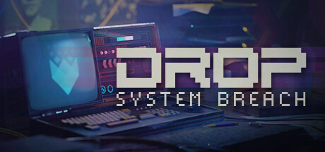 DROP - System Breach Cover Image
