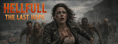 HellFull - The Last Hope