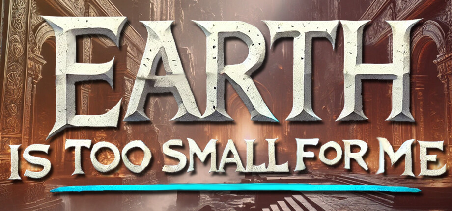 Earth is too small for me cover art