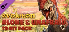 Evolution - Alone and Unafraid Trait Pack