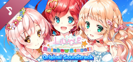 Lilycle Rainbow Stage!!! Original Soundtrack banner image