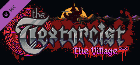 The Textorcist: The Village banner image