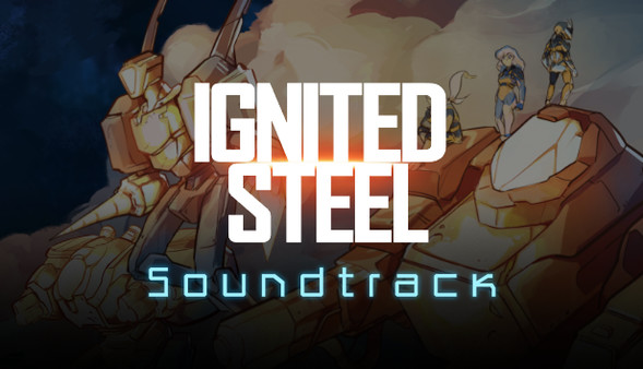 Ignited Steel Soundtrack