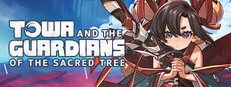 Towa and the Guardians of the Sacred Tree