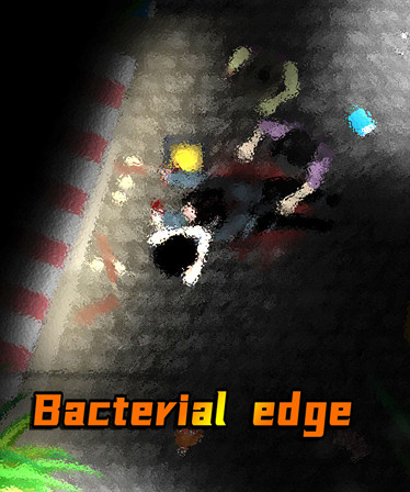 Bacterial edge