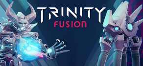Trinity Fusion