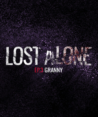 Lost Alone Ep.3 - Nonnina