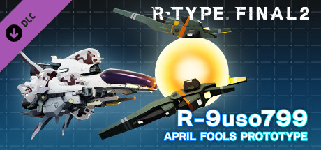 R-Type Final 2: APRIL FOOLS PROTOTYPE R-Craft banner image