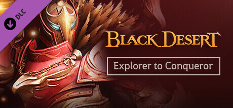 [NA/EU] Black Desert - Explorer to Conqueror