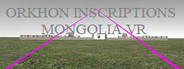 Orkhon Inscriptions Mongolia VR