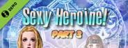 Sexy Heroine! Part 3 Demo